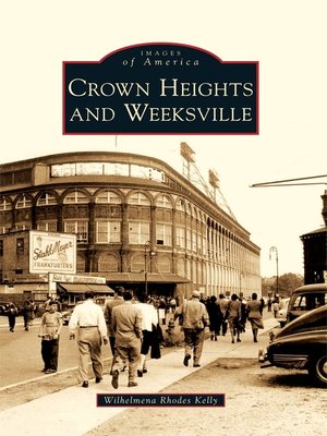 cover image of Crown Heights and Weeksville